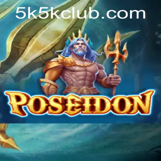 Poseidon: Dive into the Oceanic World with the Thrilling Game '5K5K'